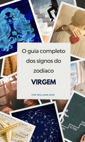 O guia completo dos signos do zodíaco - Virgem